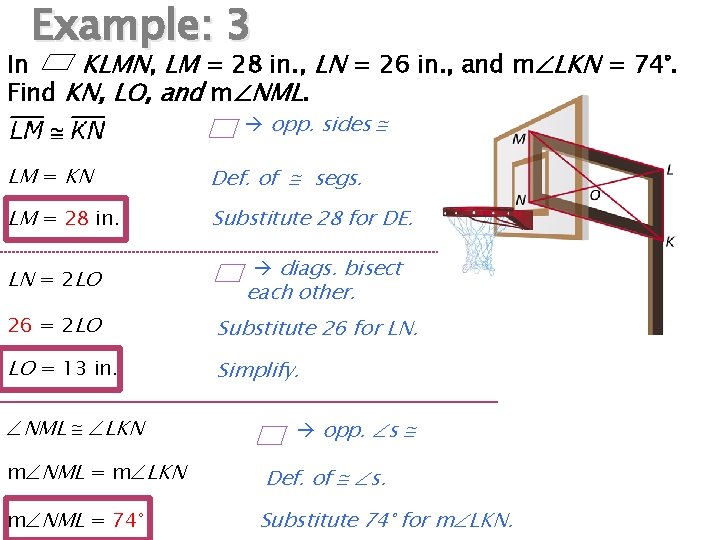 Example: 3 In KLMN, LM = 28 in. , LN = 26 in. ,