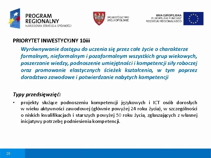 PRIORYTET INWESTYCYJNY 10 iii Wyrównywanie dostępu do uczenia się przez całe życie o charakterze