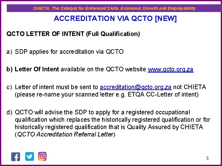 CHIETA, The Catalyst for Enhanced Skills, Economic Growth and Employability ACCREDITATION VIA QCTO [NEW]