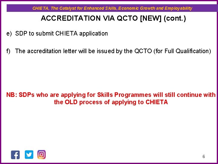 CHIETA, The Catalyst for Enhanced Skills, Economic Growth and Employability ACCREDITATION VIA QCTO [NEW]