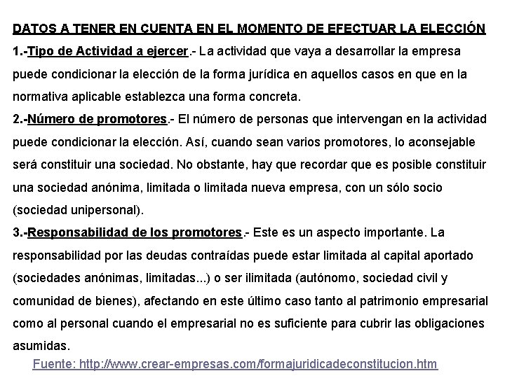 DATOS A TENER EN CUENTA EN EL MOMENTO DE EFECTUAR LA ELECCIÓN 1. -Tipo