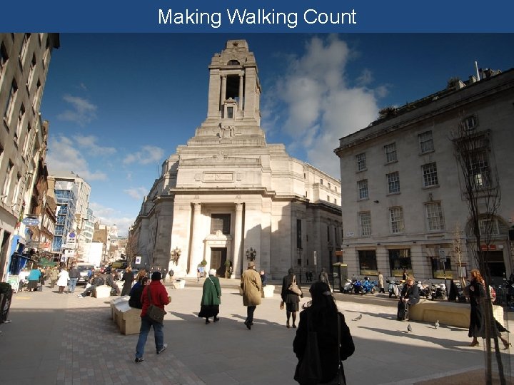 Making Walking Count 