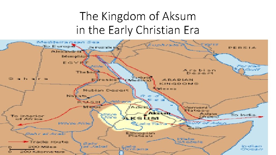 The Kingdom of Aksum in the Early Christian Era 