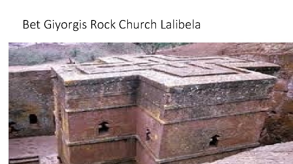 Bet Giyorgis Rock Church Lalibela 