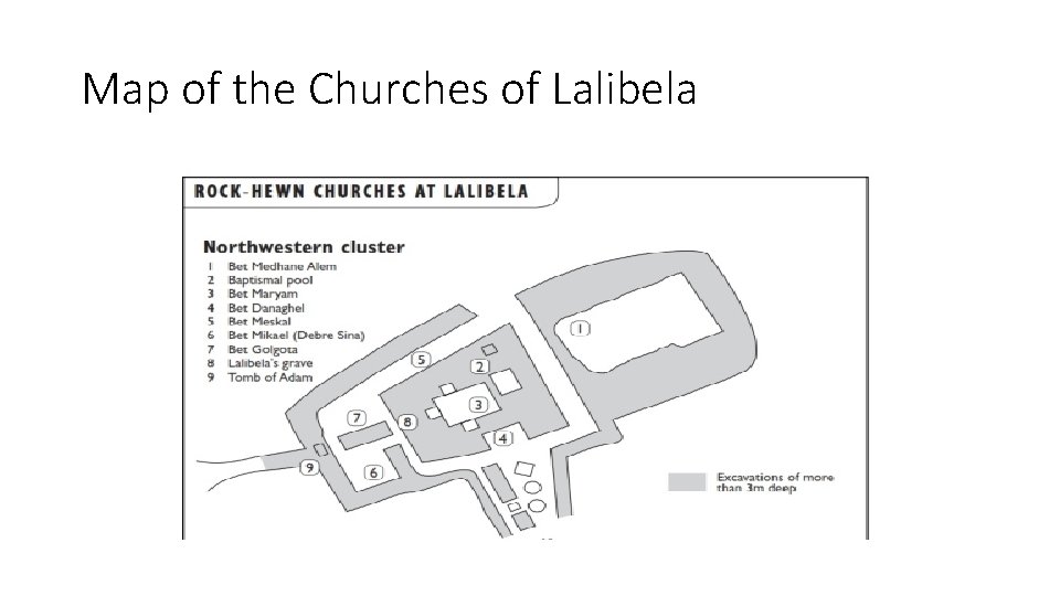 Map of the Churches of Lalibela Map of north western Lalibela gro 