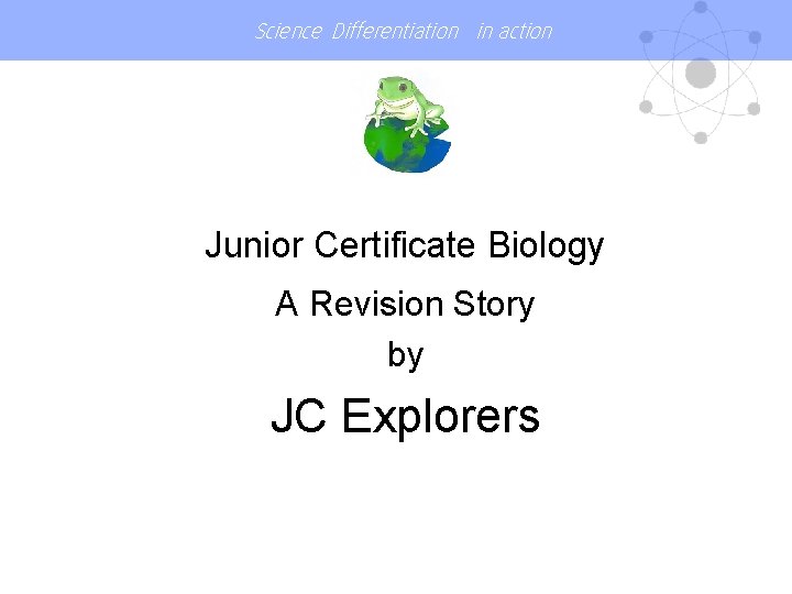 Lesson JC Biology Revision Story Science Differentiation in