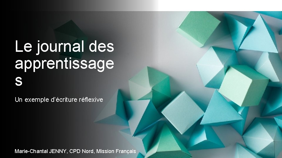 Le journal des apprentissage s Un exemple dcriture