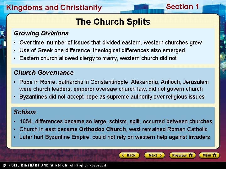 Kingdoms and Christianity Section 1 The Church Splits Growing Divisions • Over time, number
