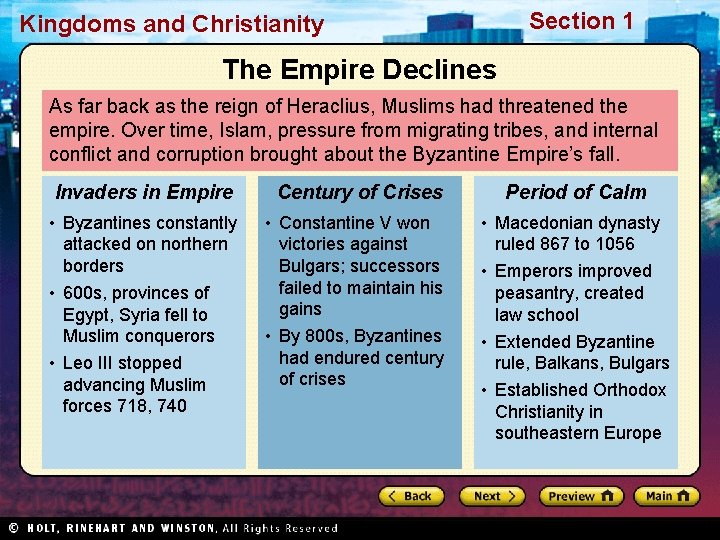 Section 1 Kingdoms and Christianity The Empire Declines As far back as the reign
