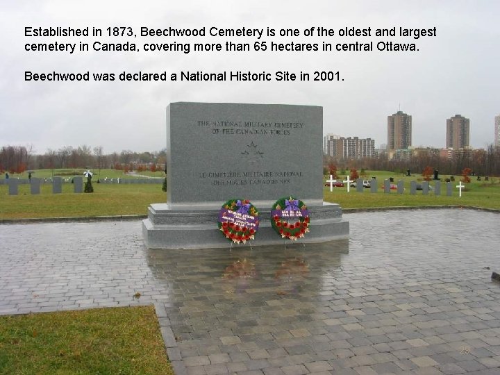 Established in 1873, Beechwood Cemetery is one of the oldest and largest cemetery in