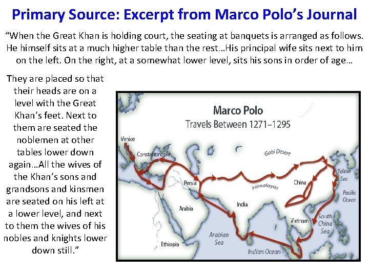 Primary Source: Excerpt from Marco Polo’s Journal “When the Great Khan is holding court,