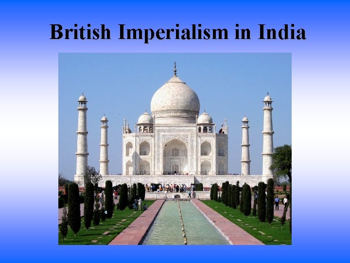 British Imperialism in India 