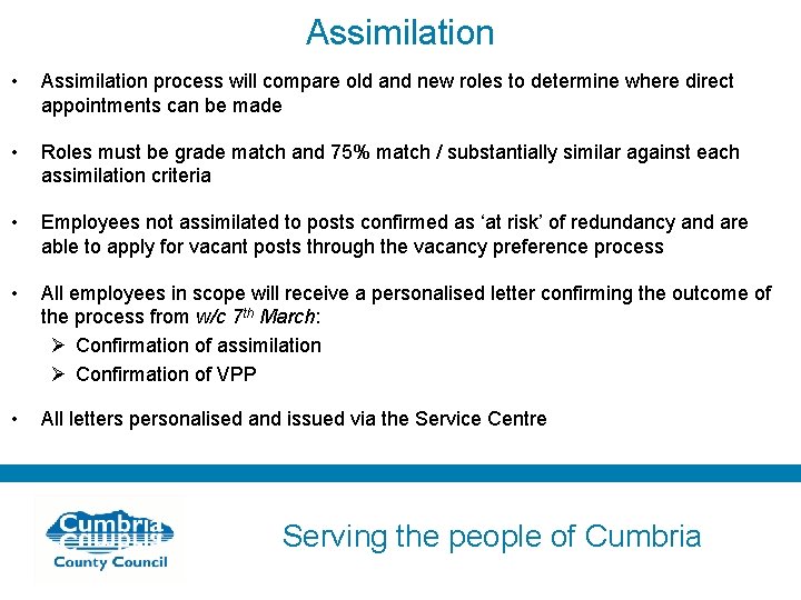 Assimilation • Assimilation process will compare old and new roles to determine where direct