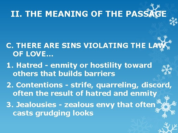 II. THE MEANING OF THE PASSAGE C. THERE ARE SINS VIOLATING THE LAW OF