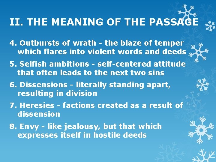 II. THE MEANING OF THE PASSAGE 4. Outbursts of wrath - the blaze of
