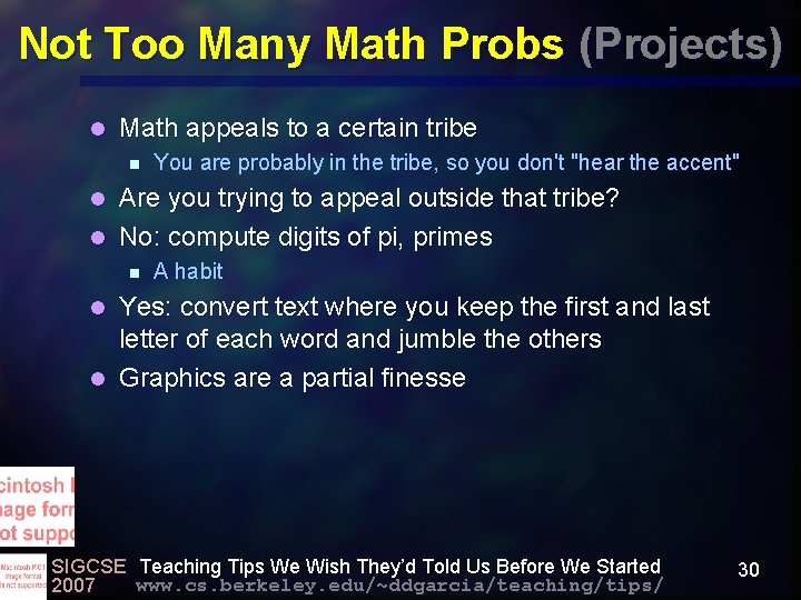 Not Too Many Math Probs (Projects) l Math appeals to a certain tribe n