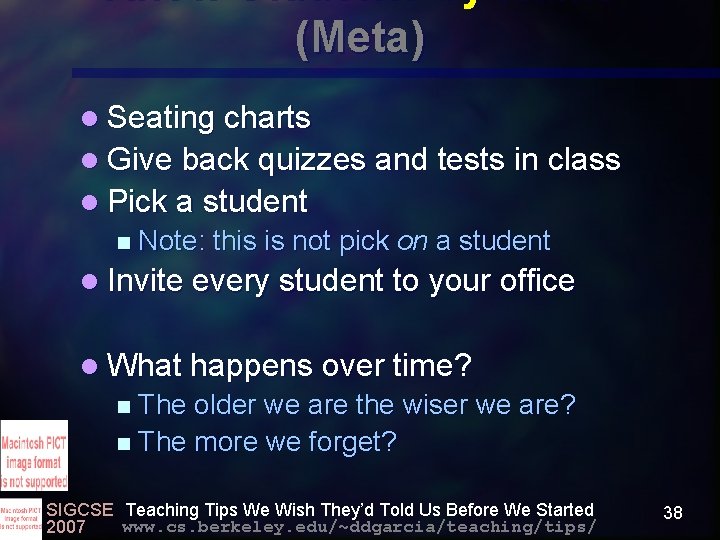 Know Students by Name (Meta) l Seating charts l Give back quizzes and tests