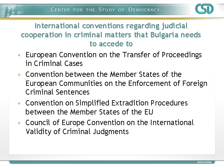 International conventions regarding judicial cooperation in criminal matters that Bulgaria needs to accede to