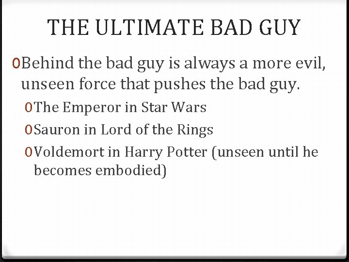 THE ULTIMATE BAD GUY 0 Behind the bad guy is always a more evil, THE ULTIMATE BAD GUY 0 Behind the bad guy is always a more evil,
