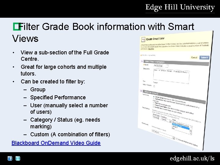�Filter Grade Book information with Smart Views • • • View a sub-section of