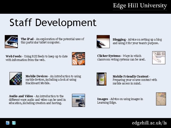 Staff Development The i. Pad - An exploration of the potential uses of this