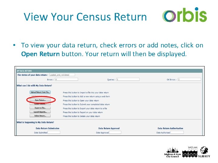 View Your Census Return • To view your data return, check errors or add