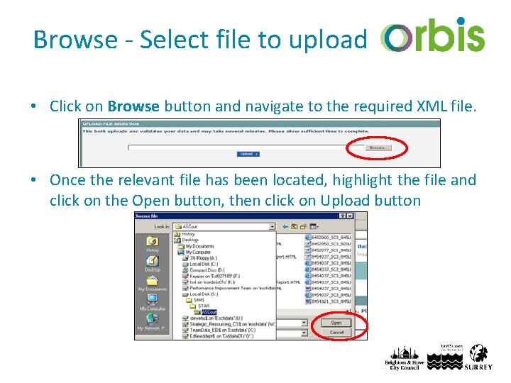 Browse - Select file to upload • Click on Browse button and navigate to