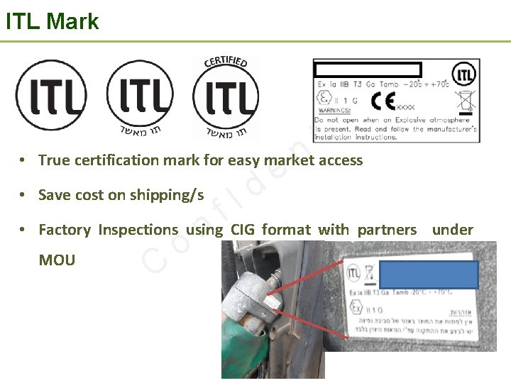 ITL Mark n I t l a • True certification mark for easy market