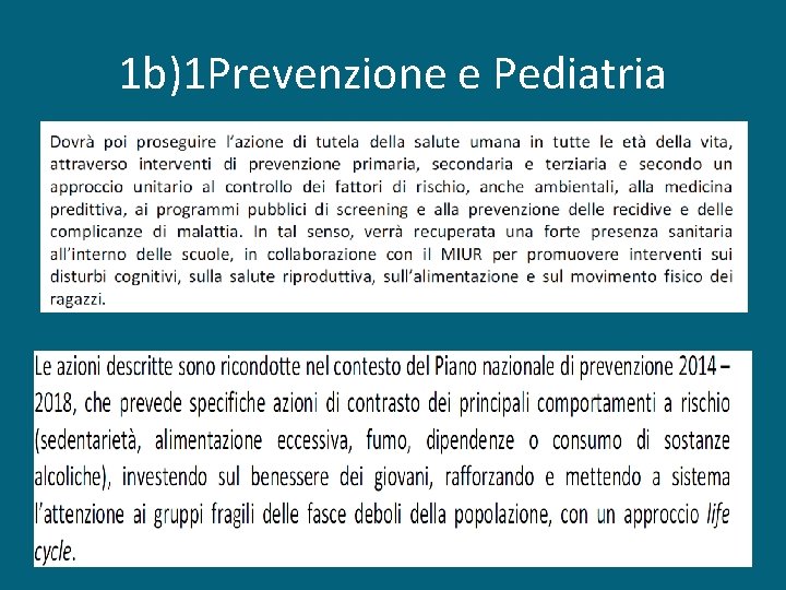 1 b)1 Prevenzione e Pediatria 