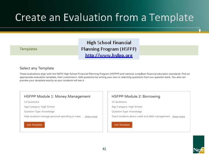 Create an Evaluation from a Template High School Financial Planning Program (HSFPP) http: //www.