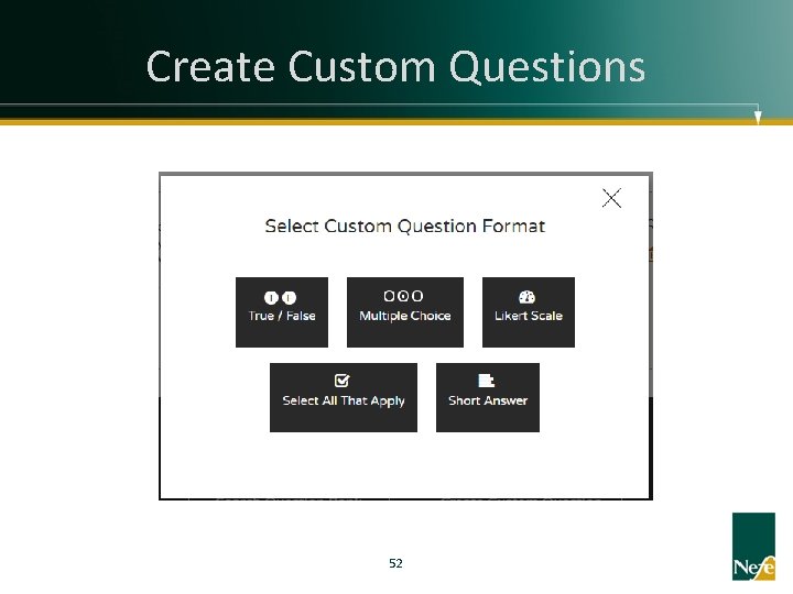 Create Custom Questions 52 