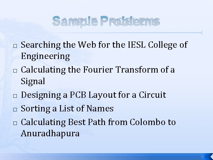 SAMPLE PROBLEMS � � � Searching the Web for the IESL College of Engineering