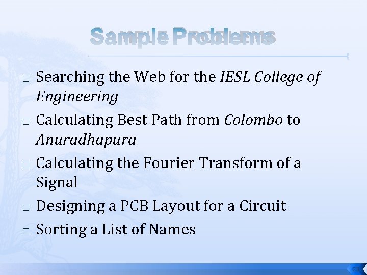 SAMPLE PROBLEMS � � � Searching the Web for the IESL College of Engineering