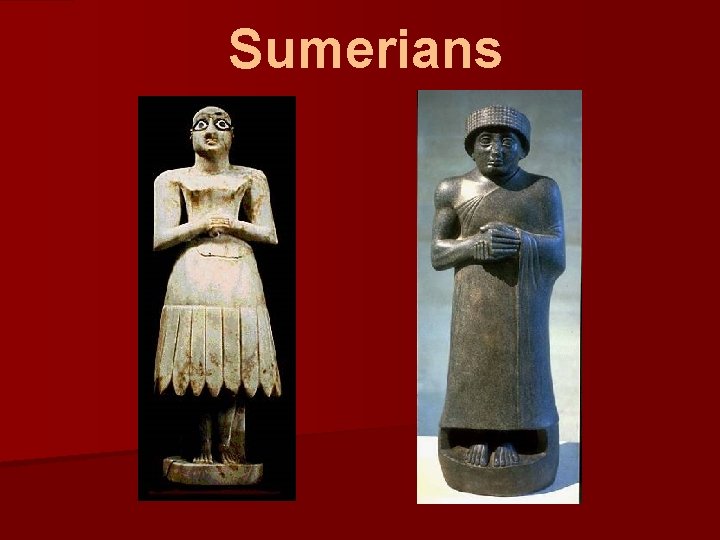 Sumerians 