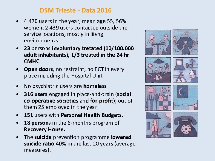 DSM Trieste - Data 2016 • 4. 470 users in the year, mean age