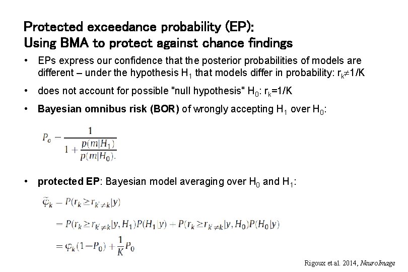 Protected exceedance probability (EP): Using BMA to protect against chance findings • EPs express