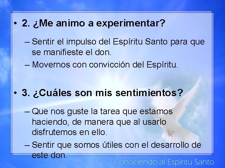  • 2. ¿Me animo a experimentar? – Sentir el impulso del Espíritu Santo