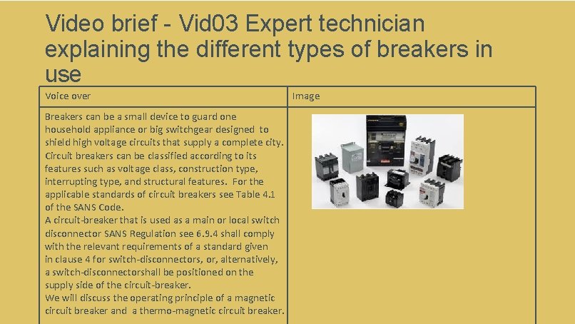 Video brief - Vid 03 Expert technician explaining the different types of breakers in