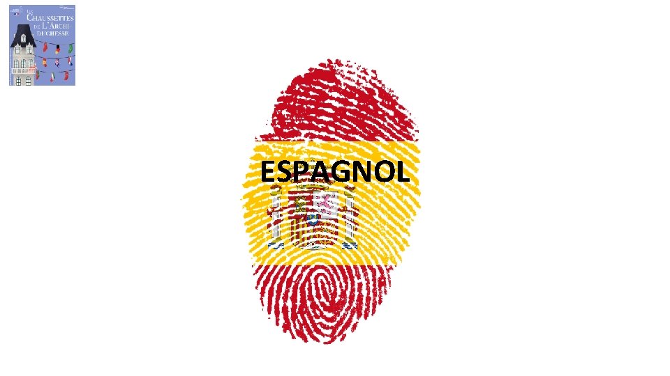 ESPAGNOL ESPAGNOL