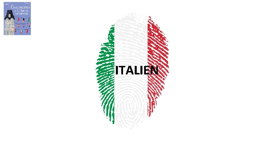ITALIEN ITALIEN