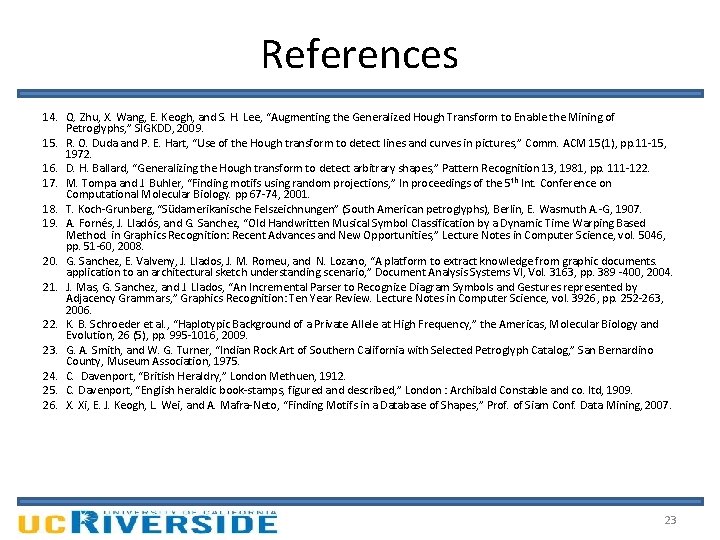 References 14. Q. Zhu, X. Wang, E. Keogh, and S. H. Lee, “Augmenting the