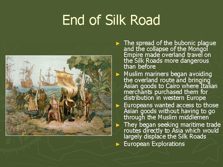 End of Silk Road ► ► ► The spread of the bubonic plague and