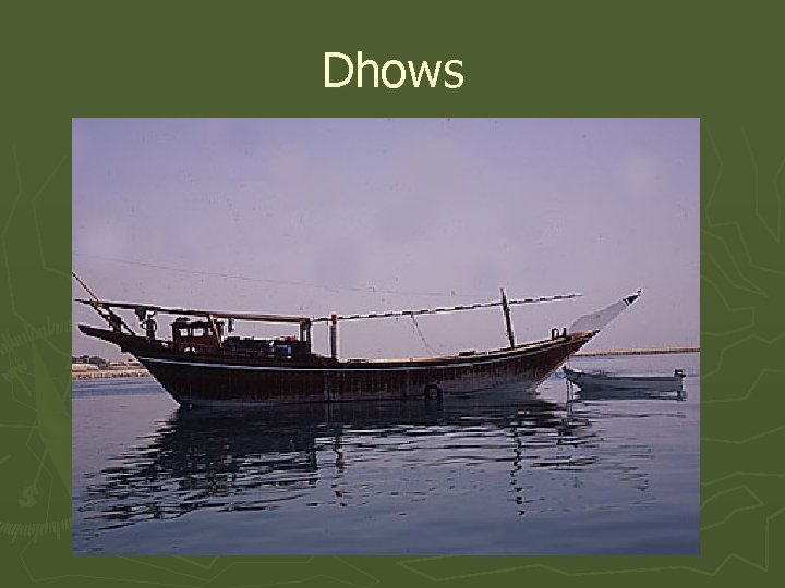Dhows 