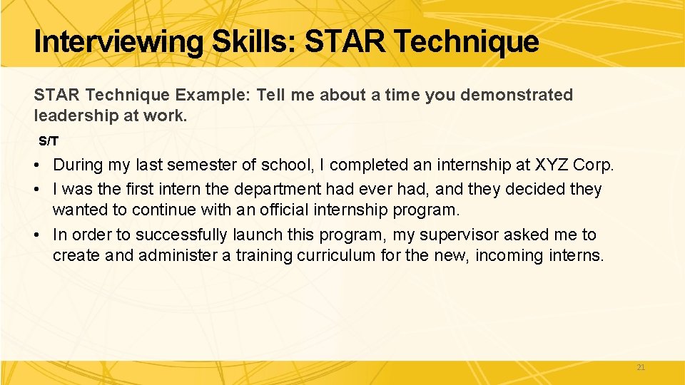Interviewing Skills: STAR Technique Example: Tell me about a time you demonstrated leadership at Interviewing Skills: STAR Technique Example: Tell me about a time you demonstrated leadership at