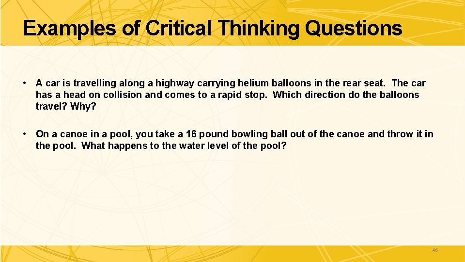 Examples of Critical Thinking Questions • A car is travelling along a highway carrying Examples of Critical Thinking Questions • A car is travelling along a highway carrying