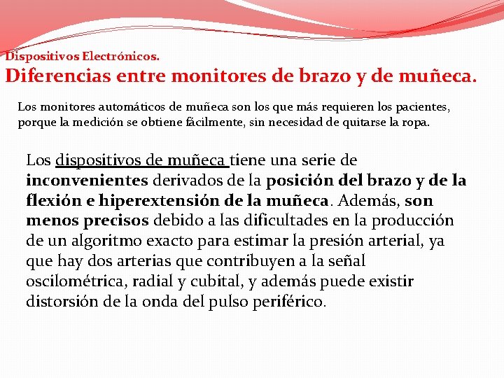 Dispositivos Electrónicos. Diferencias entre monitores de brazo y de muñeca. Los monitores automáticos de