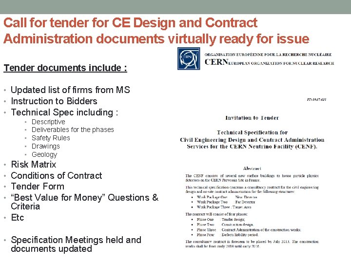 Call for tender for CE Design and Contract Administration documents virtually ready for issue