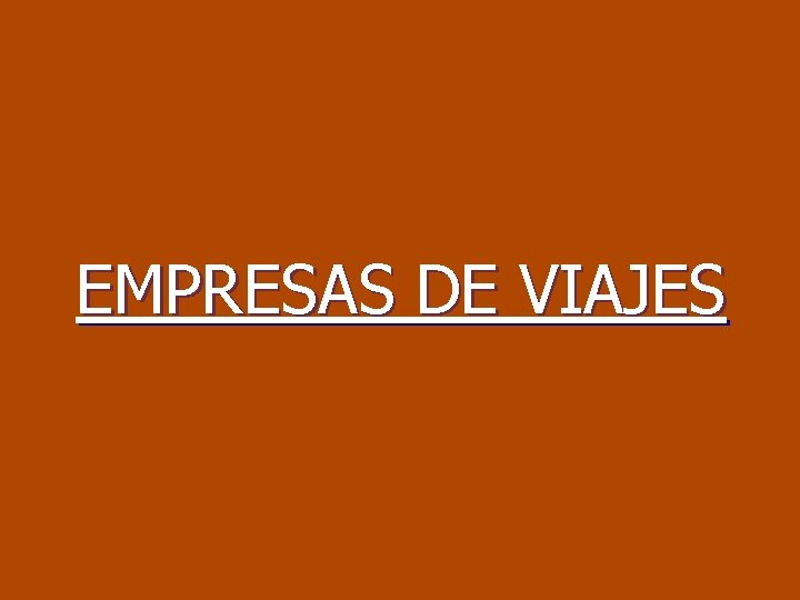 EMPRESAS DE VIAJES 