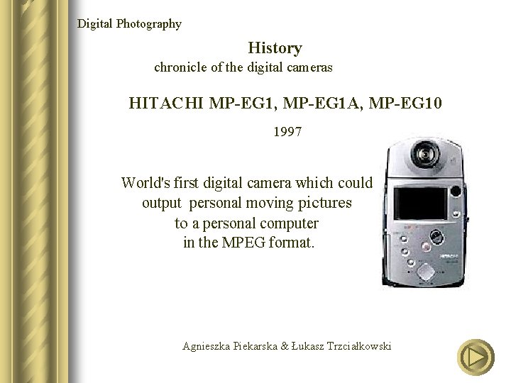 Digital Photography History chronicle of the digital cameras HITACHI MP-EG 1, MP-EG 1 A,