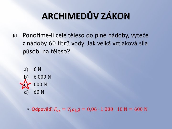 ARCHIMEDŮV ZÁKON � 
